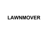 LAWNMOVER