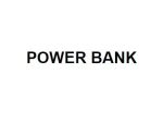 POWER BANK