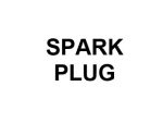 SPARK PLUG